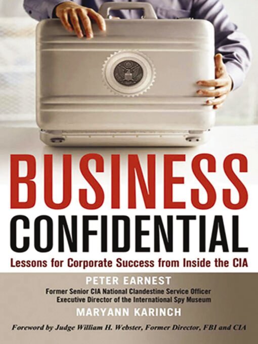 Title details for Business Confidential by Peter Earnest - Available